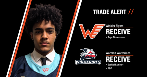 Winkler Flyers Trade Lambert To Warman For Taye Timmerman